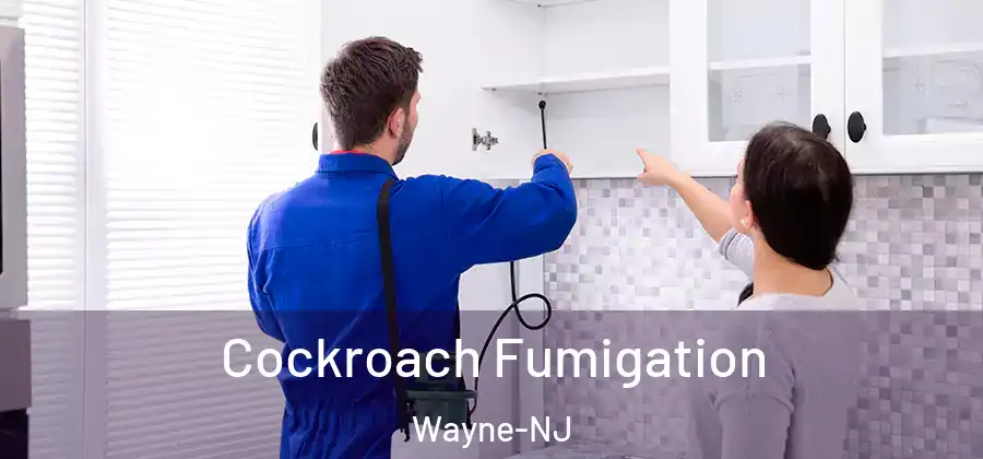 Cockroach Fumigation Wayne-NJ